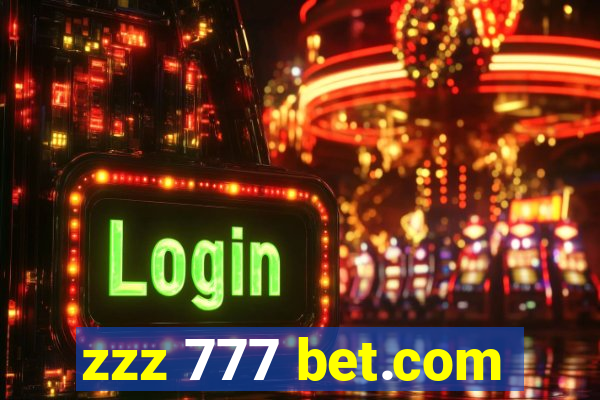 zzz 777 bet.com